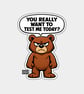 Funny Snarky Vinyl Sticker For Adults - Grumpy Bear