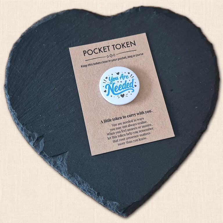 You Are Needed Pocket Token - Little Reminder Your Presence Matters