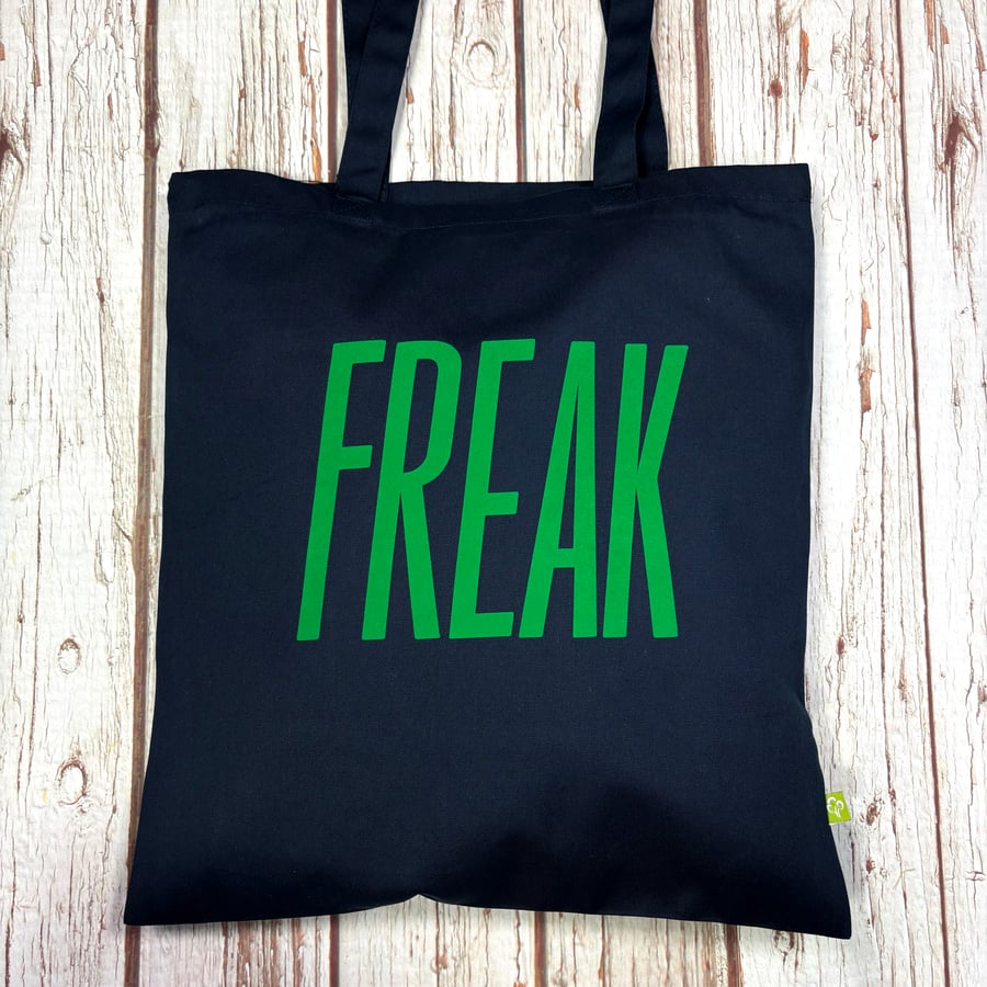 Freak Organic Cotton bag shopper. Bright insult tote