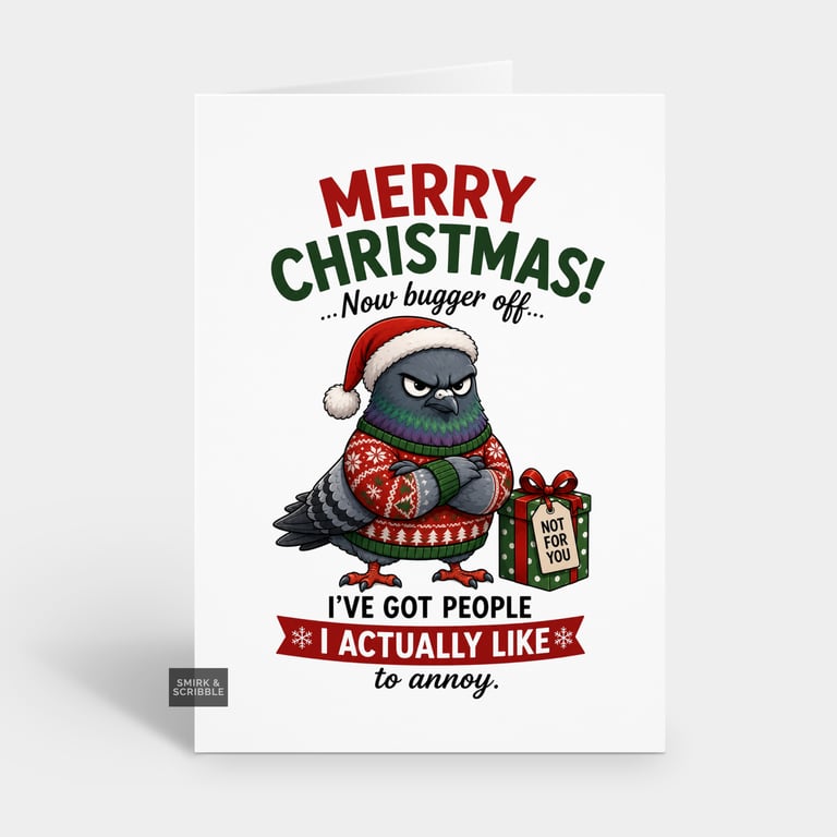Funny Christmas Card For Him Or Her - Grumpy Pigeon