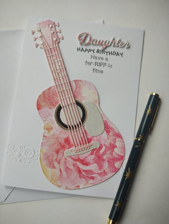 Happy Birthday Daughter Have a terRIFFic time - pink flower guitar 