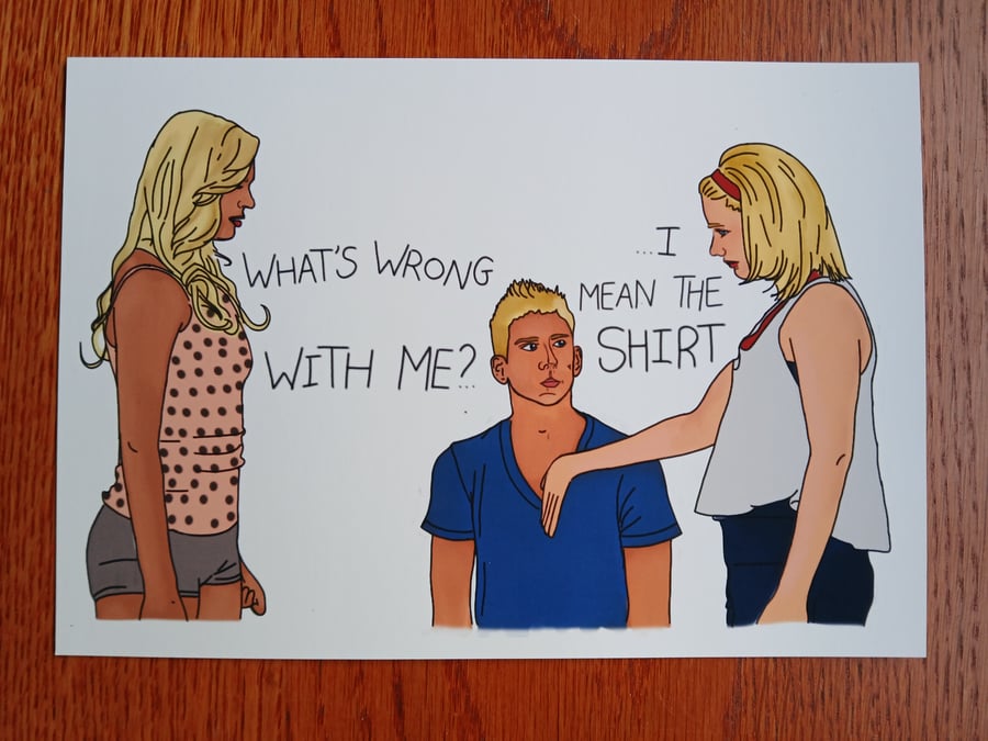 The Next Step 'I mean the shirt' Print (A5)