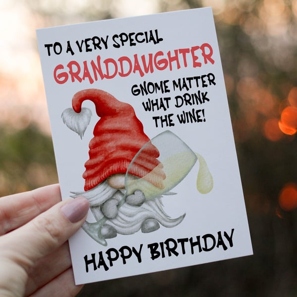 Special Granddaughter Drink The Wine Gnome Birthday Card, Gonk Birthday Card