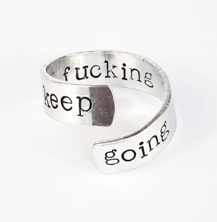 Keep Fucking Going Adjustable Thumb Ring, Motivational Ring
