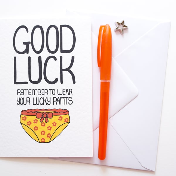 Good Luck Remember To Wear Your Lucky Pants New Job, Exam Card