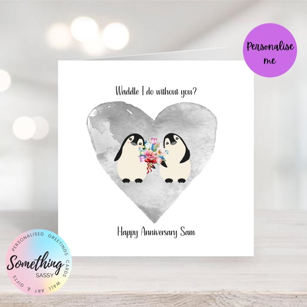 Penguin Anniversary Card - Personalised, funny and cute penguin card