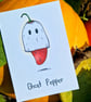 Funny food pun card, Ghost Pepper! Halloween card, Ghost card, Chilli spice love - Image 2