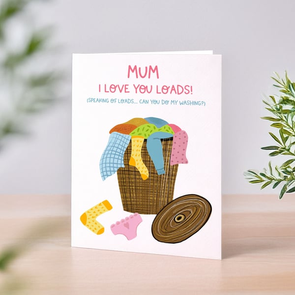 Mum I Love you Loads Personalised Greeting Card, Funny Cards