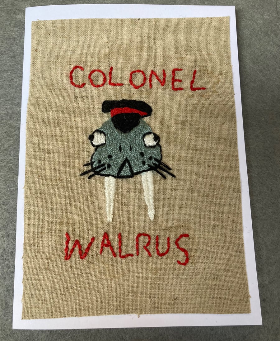 Colonel Walrus hand embroidered greetings card