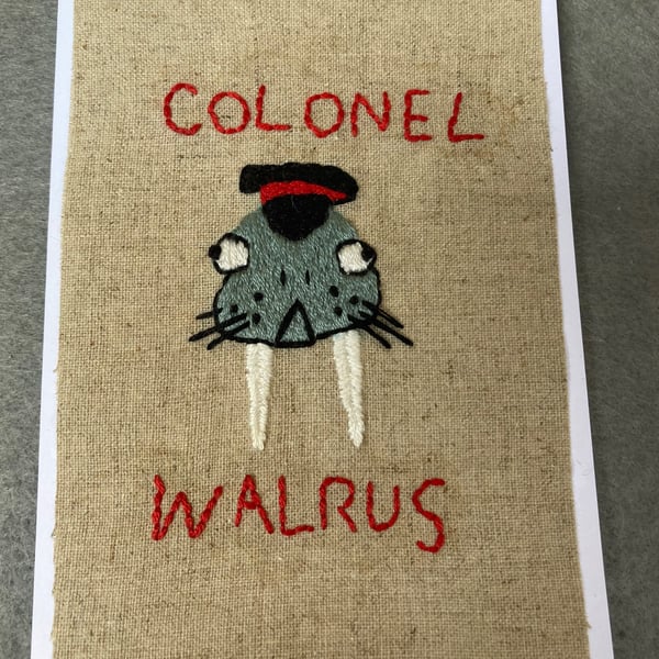 Colonel Walrus hand embroidered greetings card