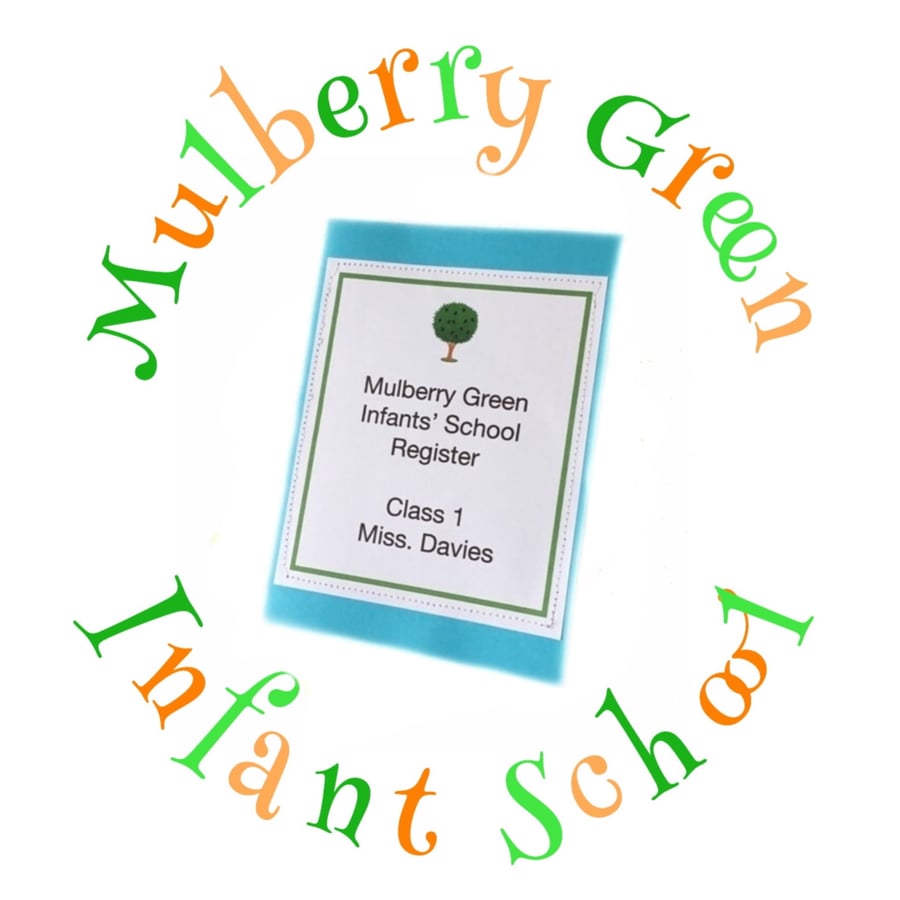 Reserved for Kat - Attendance Register for Mulberry Green School