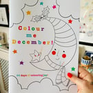 'Colour Me December' - Limited Edition Advent Colouring Book  - PRE ORDER 