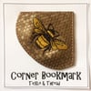 Bee - Embroidered Corner Bookmark