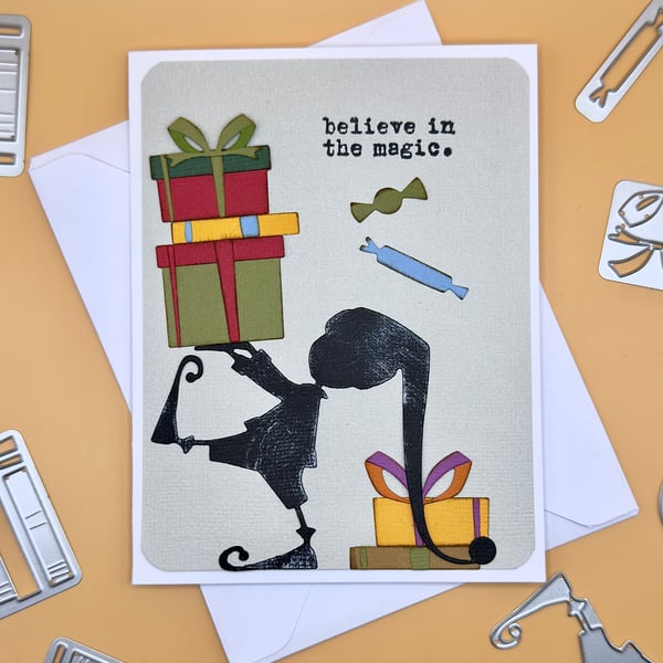 Handmade Christmas Card, Elf with Presents, “believe in the magic.” Festive