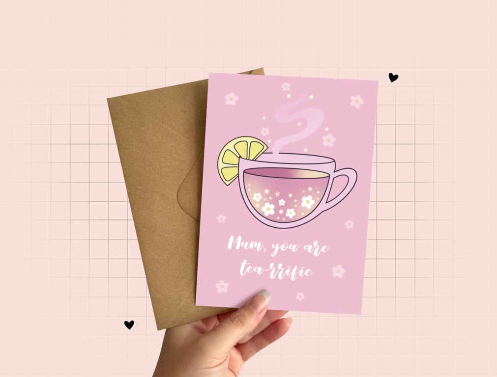 Mum Cup Of Tea Birthday Card, Thank You Card Mum, Mother's Day.