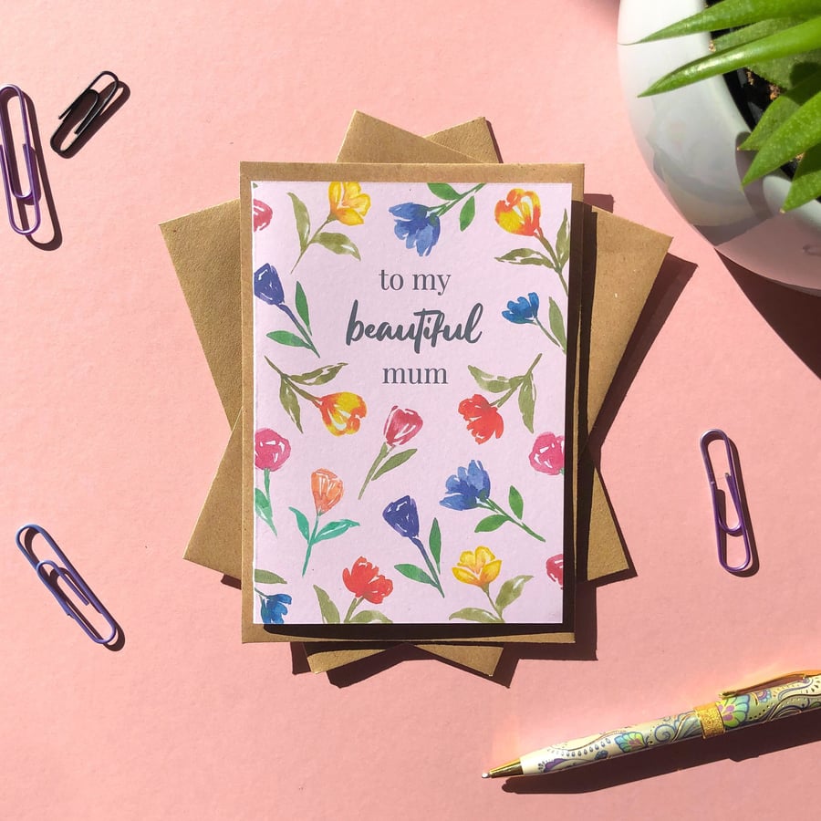 To My Beautiful Mum, Pink Botanical Floral Birthday Card, Mother's Day Flowers