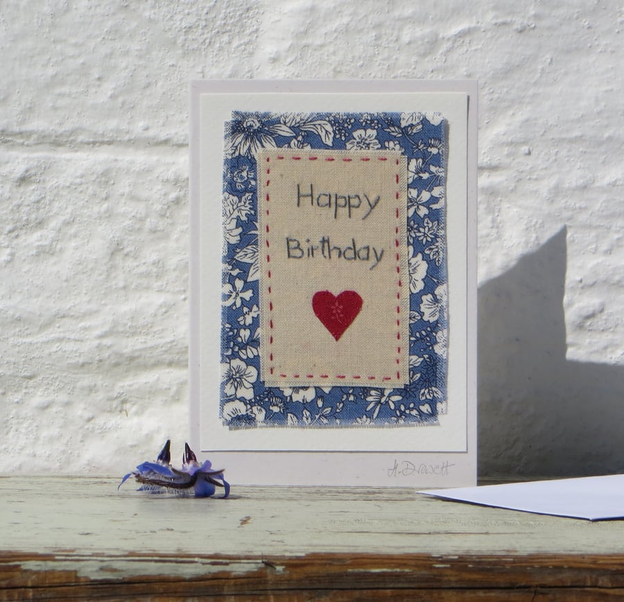 Small birthday card, hand stitched words, heart applique, pretty fabric ground