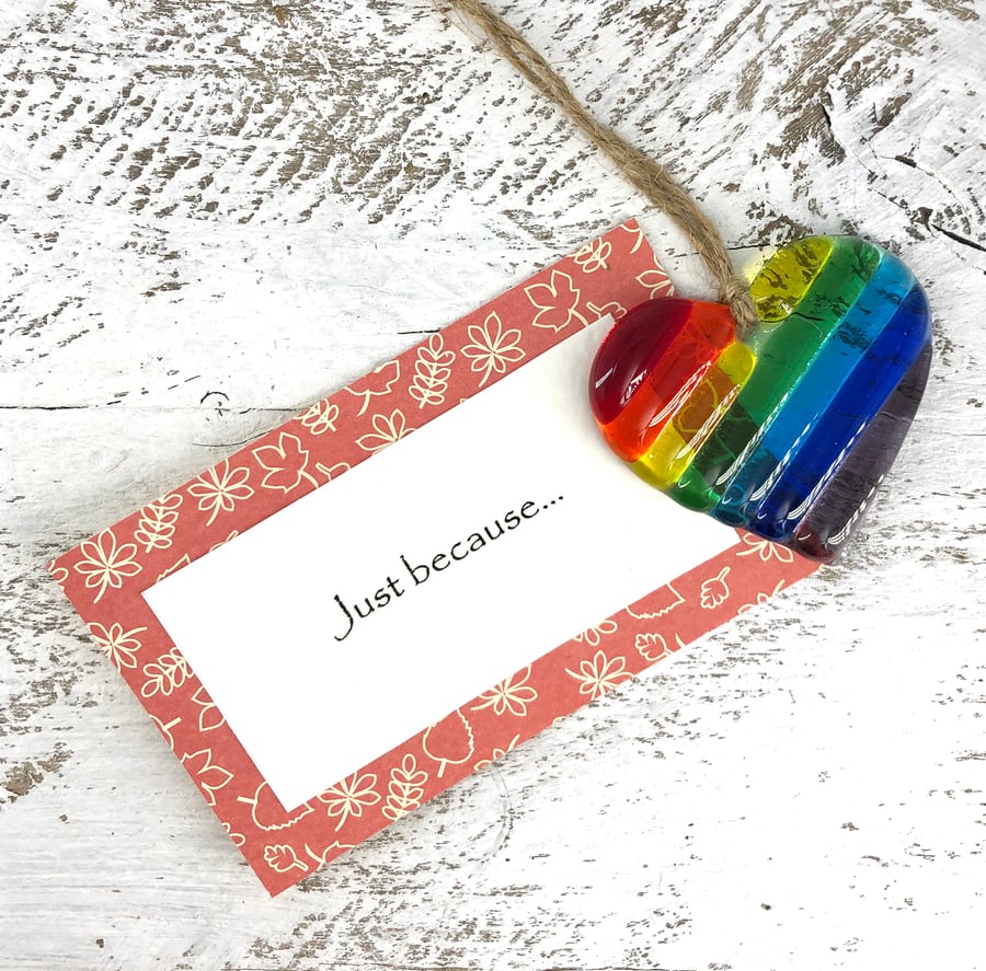 Just because... Rainbow Heart & personal message 