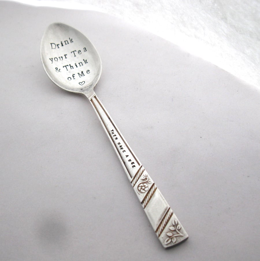 Drink Your Tea, Funny Handstamped Vintage Tea Spoon