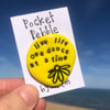 Live Life One Dance at a Time Pocket Pebble