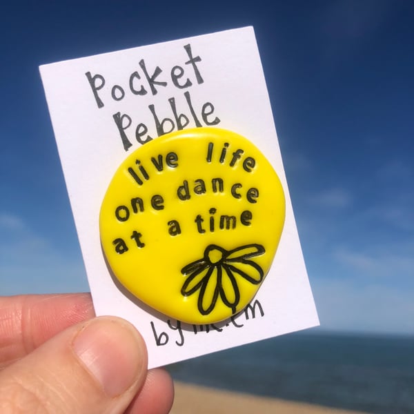 Live Life One Dance at a Time Pocket Pebble