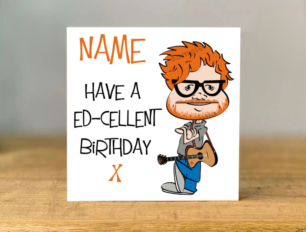 Personalized Ed Sheeran Inspired Birthday Card