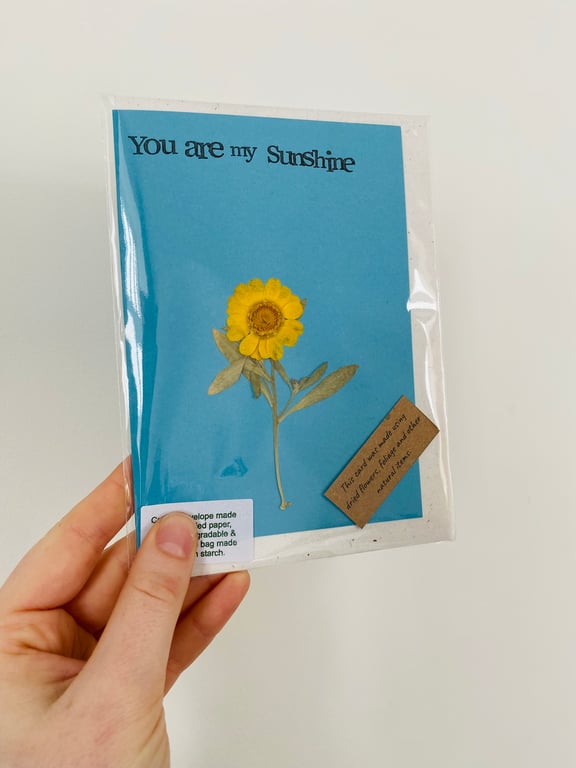 Dried Botanicals Greetings Card - You Are My Sunshine
