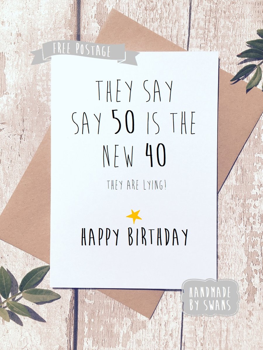 Funny birthday card, 50th birthday, funny card, fifty card, birthday card