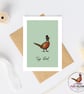 Top Dad Pheasant Card - Funny Dad Birthday Card - Father's Day Card - Hand Drawn - Image 4
