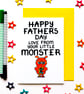 Funny Fathers Day Card For Daddy From Daughter, Son, Little Monster - Image 1