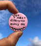You make a difference every day Teacher Teaching Assistant Gift Pocket Pebble - Image 3