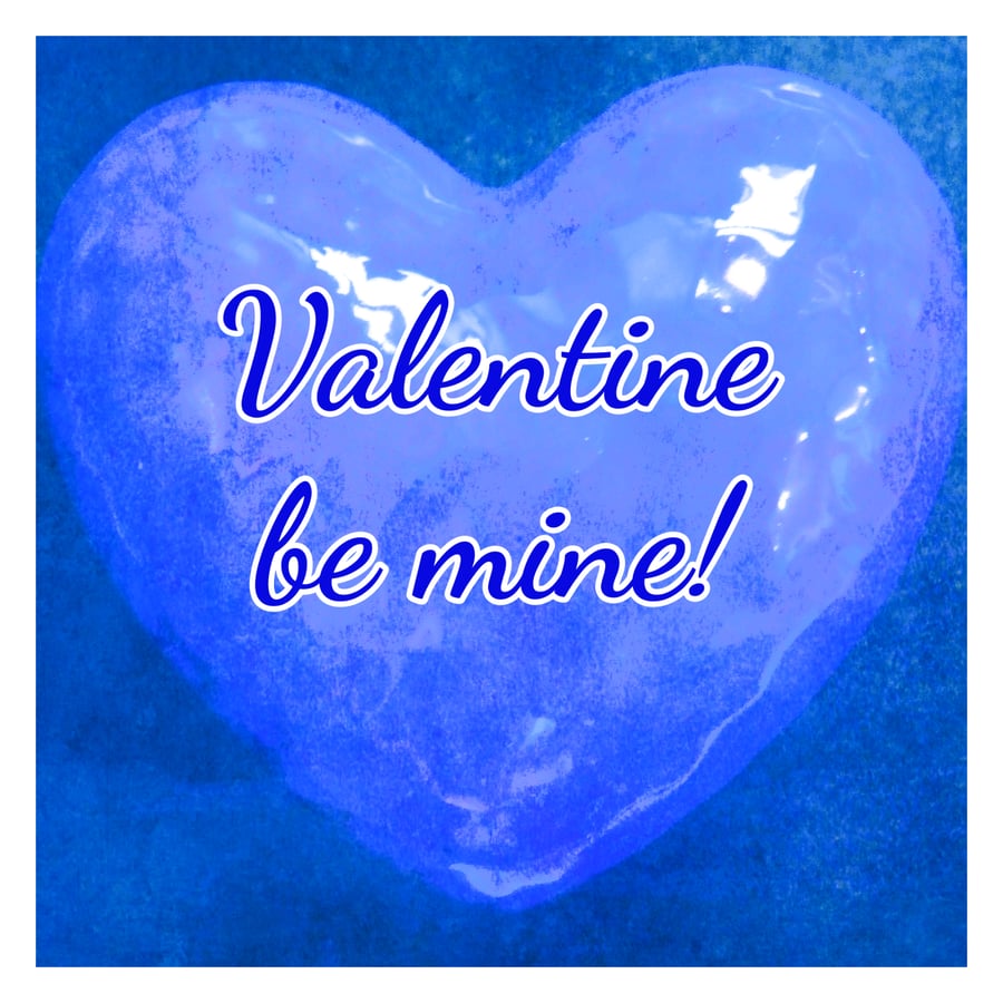 Valentine Be Mine Card