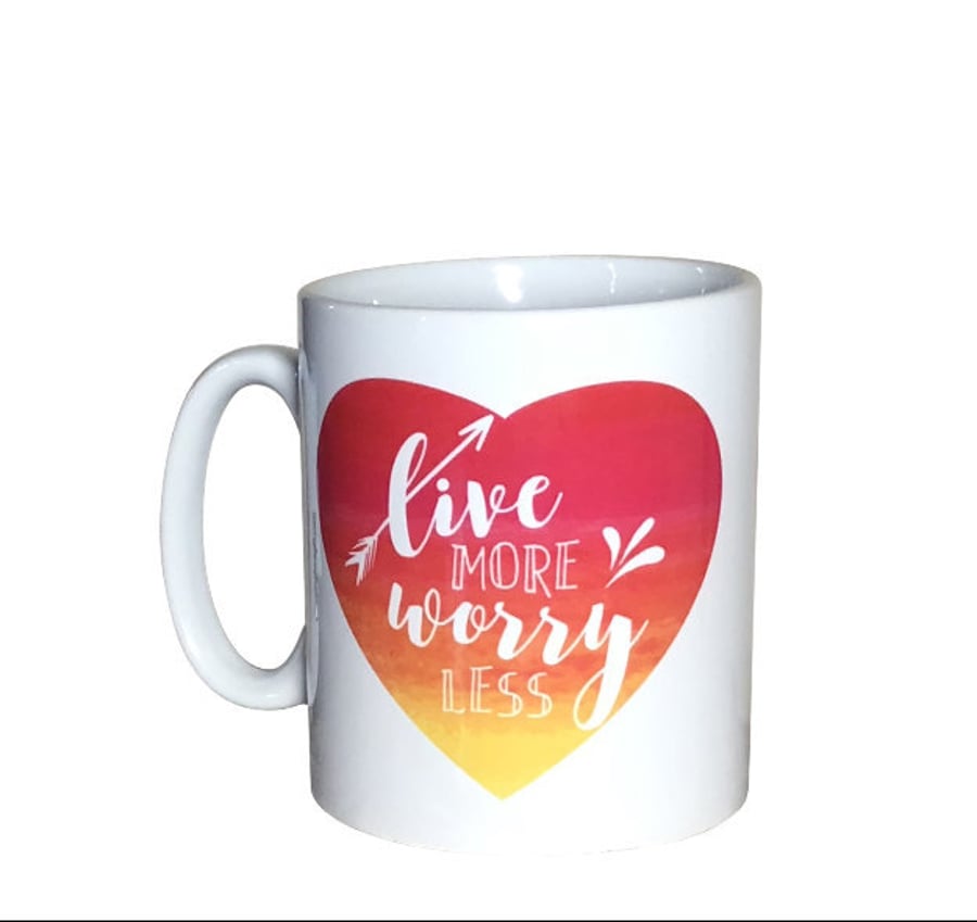 "Live More, Worry Less" Mug. Mental Health awareness mugs 