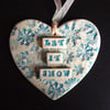 Let it Snow Christmas ceramic heart