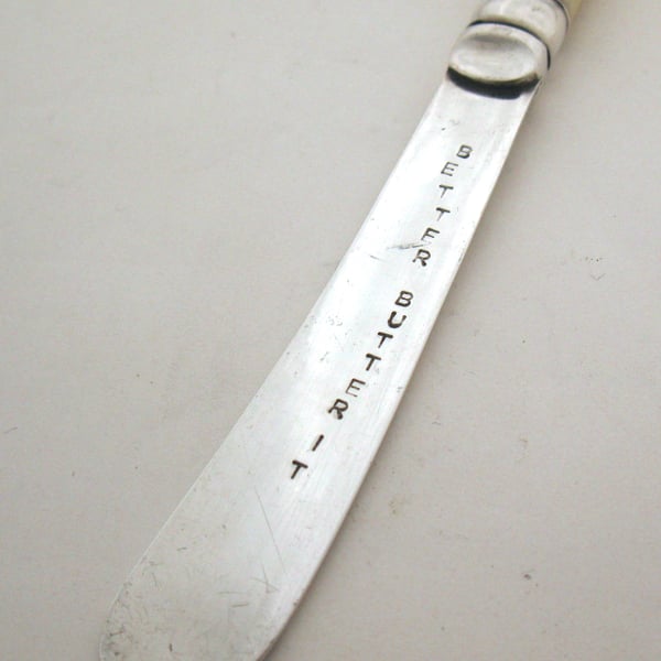 Vintage butter spreader, Better Butter It, faux bone handle, handstamped