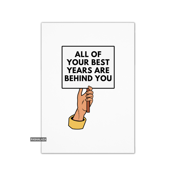 Funny Birthday Card - Novelty Banter Greeting Card - Behind You