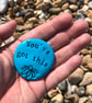 ‘You’ve Got This’ Pocket Pebble Chunky  - Image 4
