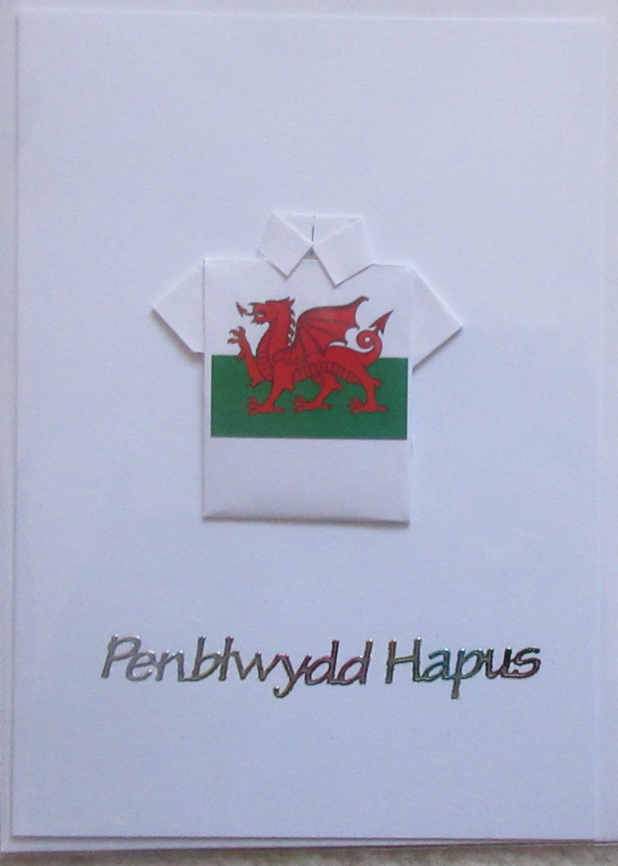 Birthday Greeting Card - Handmade Origami Shirt with Welsh Flag  penblwydd hapus