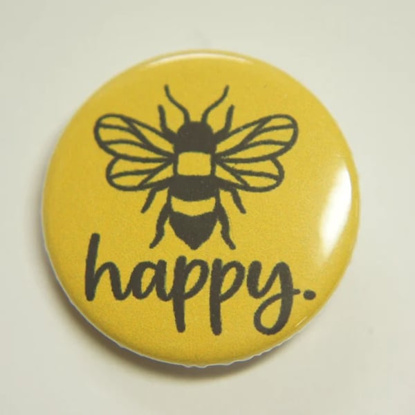 Bee Happy Button Badge
