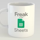 Funny Freak In The Sheets Spreadsheet Accountant Excel Google Maths Novelty Mug 