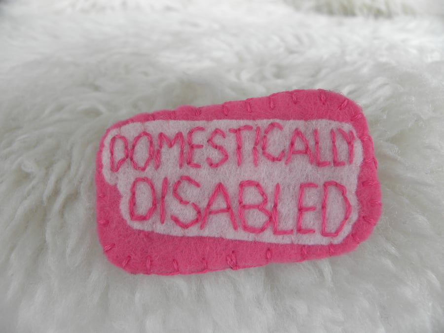 Domestically Disabled Badge
