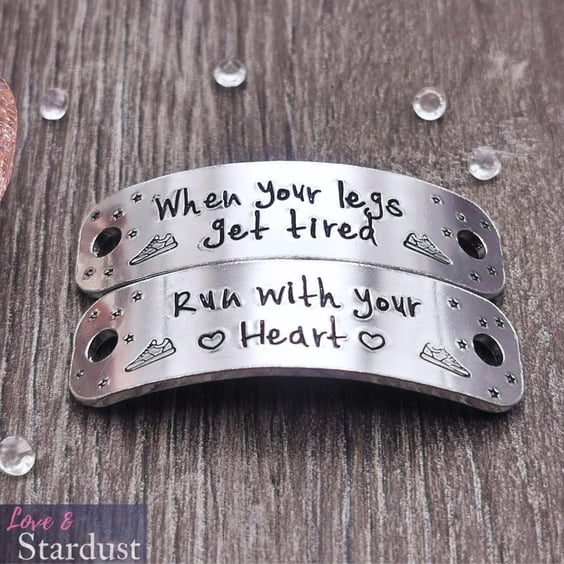 "When your legs get tired run with your Heart" Hand Stamped Trainer Tags