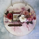 Take Your Time - Floral Mixed Media Hanging Plaque