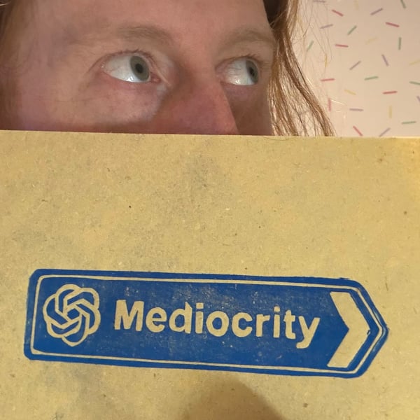 Mediocrity Sign Print