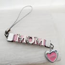 Mom phone charm bag charm mother's day gift 