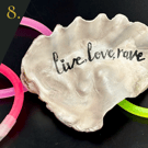 no.8 "live, love, rave" - from SHUCKED's oyster shell collection