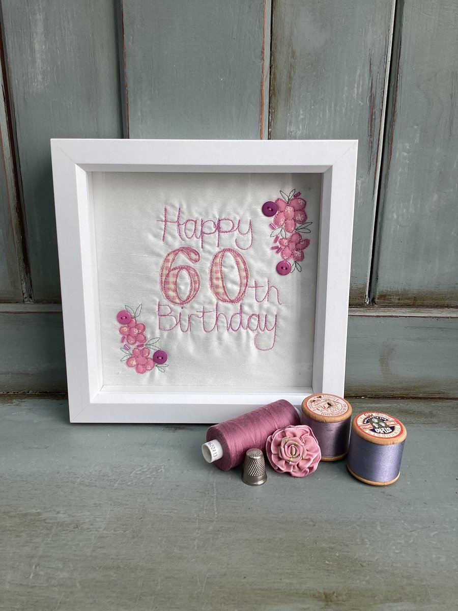 Happy 60th birthday.Freehand machine embroidered picture.