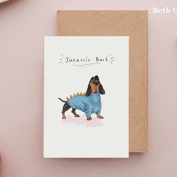 Jurassic Bark card - Funny Dachshund Card, Sausage Dog cards, Dinosaur Dog