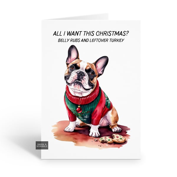 Funny Christmas Card For Him Or Her - Cute French Bulldog 