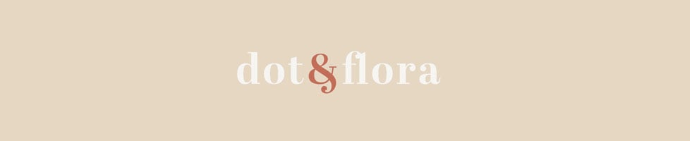 Dot & Flora